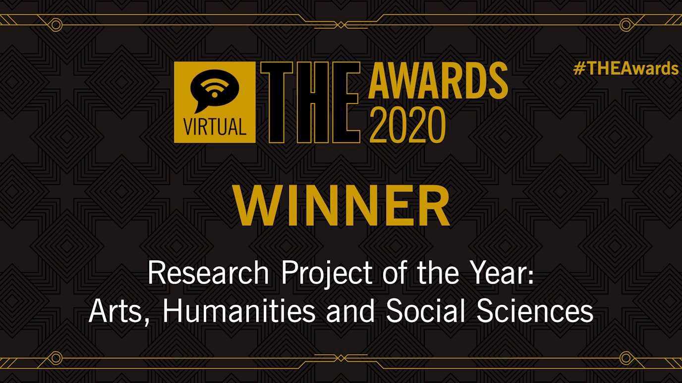 The Times Higher (THE) Award in the Research Project of the Year, announced on 26 November 2020